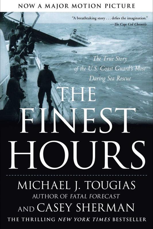 The Finest Hours
By Michael J Tougias