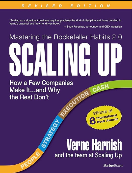 Scaling Up
By Verne Harnish