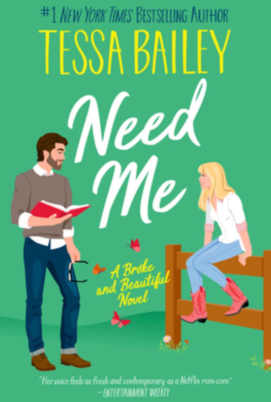 Need Me
By Tessa Bailey