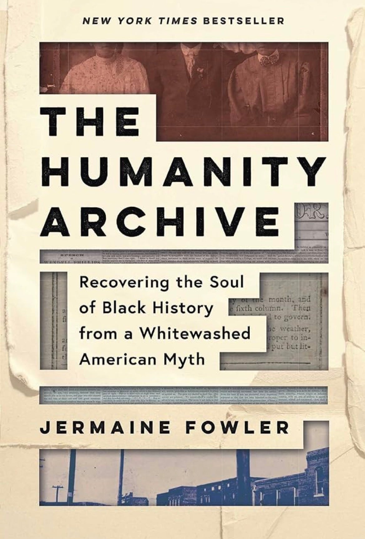 The Humanity Archive: Recovering the Soul of Black History from a Whitewashed American Myth
By Jermaine Fowler