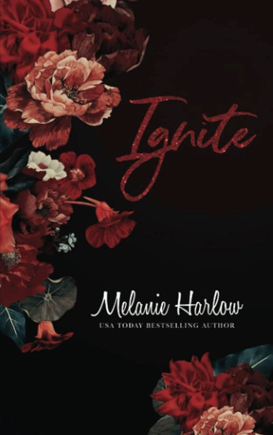 Ignite
By Melanie Harlow