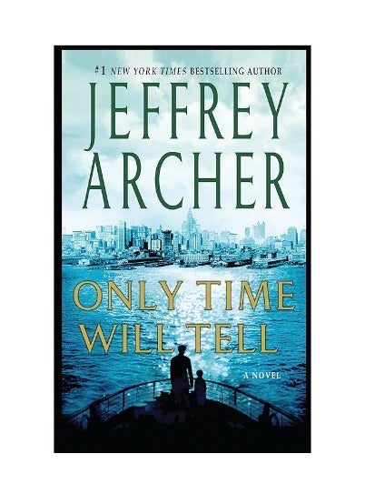Only Time Will Tell
By Jeffrey Archer