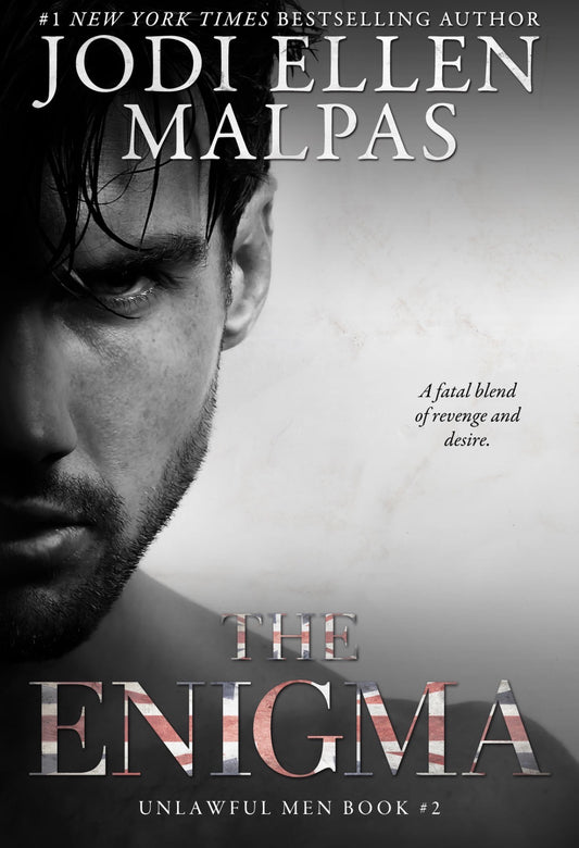 The Enigma
By Jodi Ellen Malpas