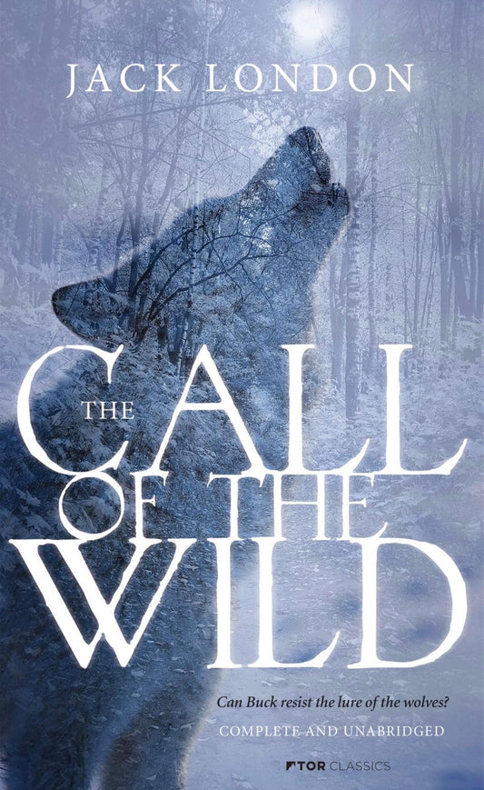 The Call of the Wild by Jack London