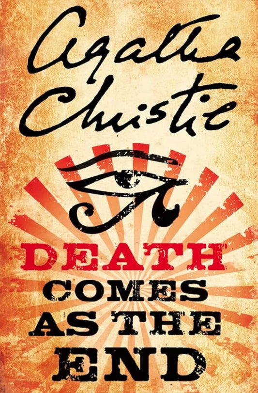 Death Comes as the End by Agatha Christie