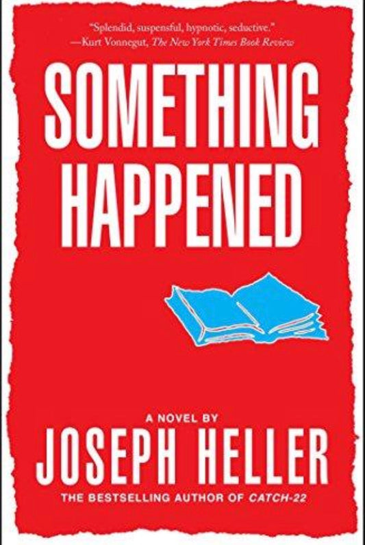 Something Happened
By Joseph Heller