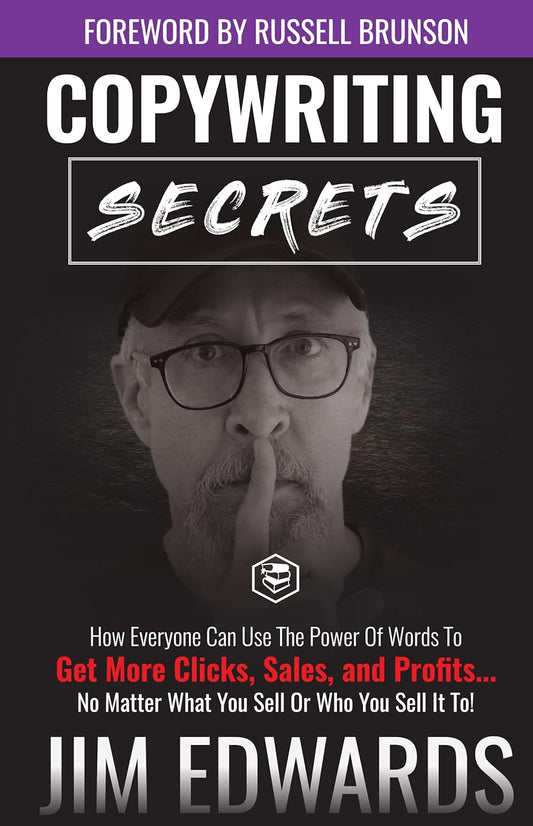 Copywriting Secrets book by Jim Edwards guide