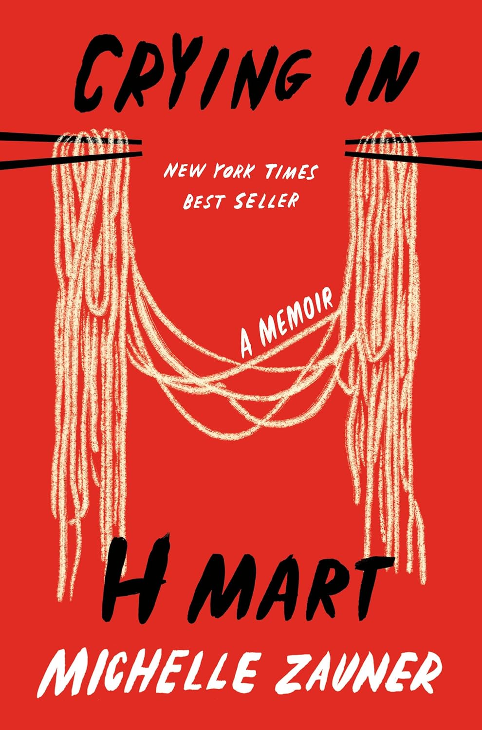 Crying in H Mart book by Michelle Zauner memoir