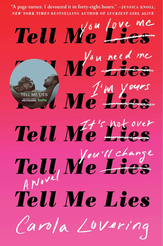 Tell Me Lies
By Carola Lovering