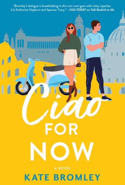 Ciao for Now
By Kate Bromley