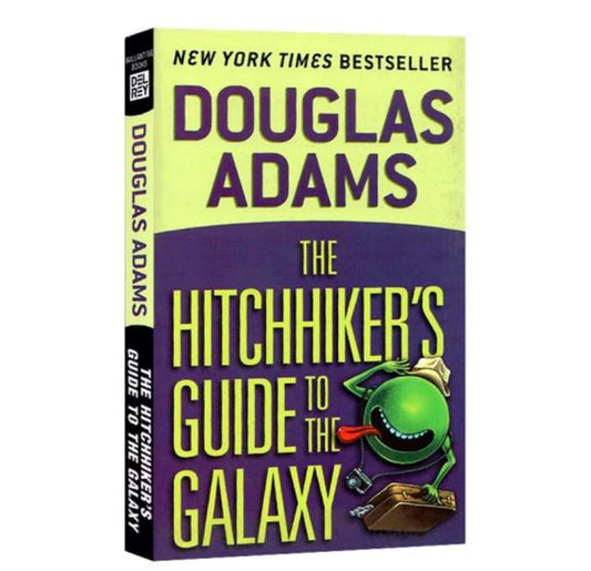 The Hitchhiker’s Guide to the Galaxy By Douglas Adams