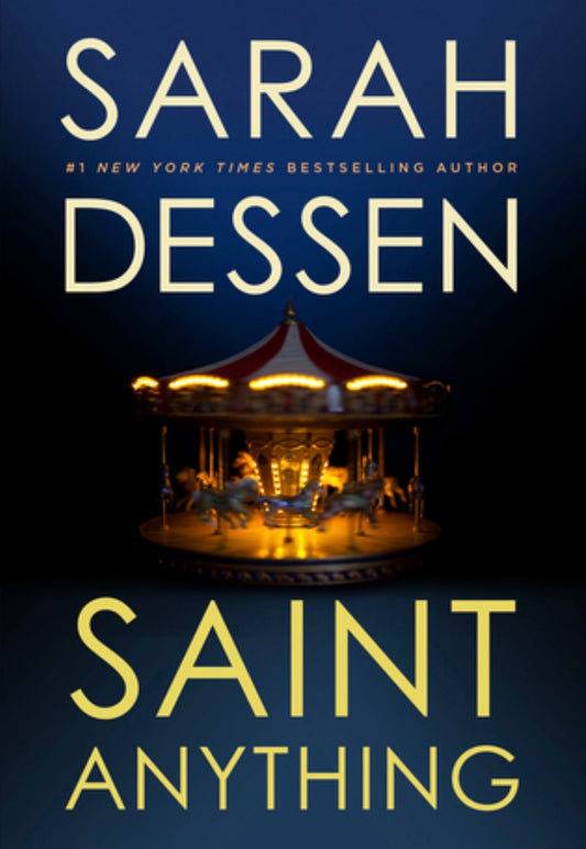 Saint Anything
By Sarah Dessen