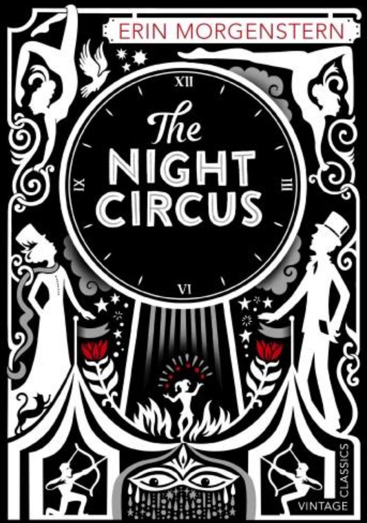 The Night Circus by Erin Morgenstern
