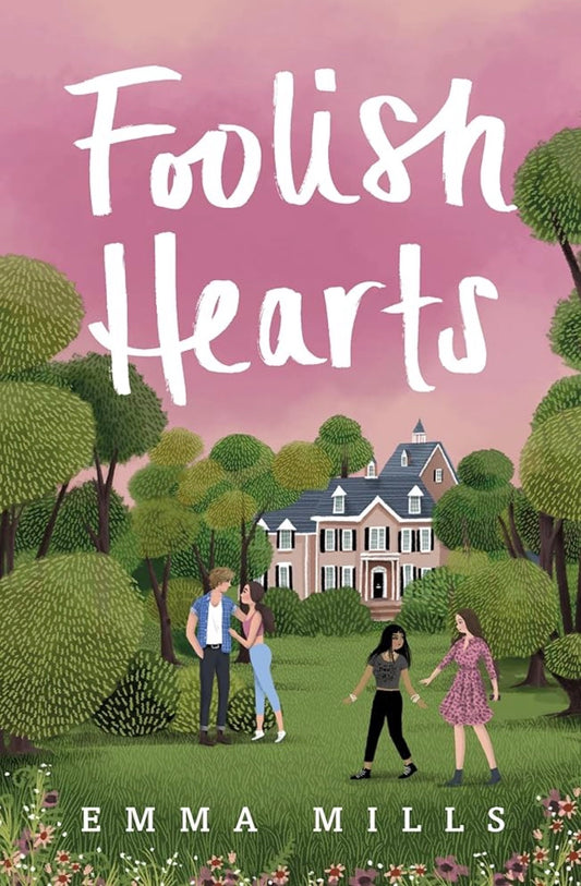 Foolish Hearts
By Emma Mills