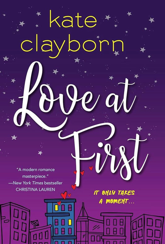 Love at First
By Kate Clayborn