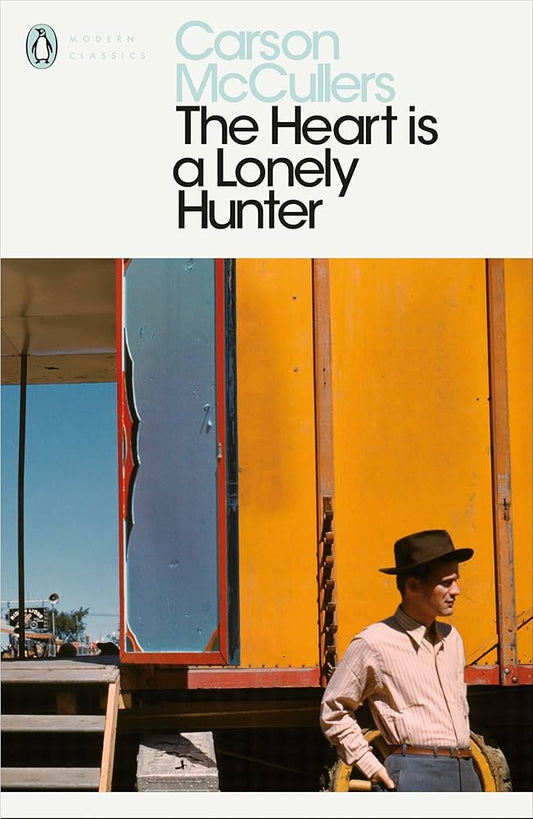 The Heart Is a Lonely Hunter

by Carson McCullers