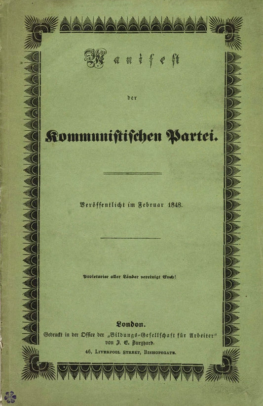 The Communist Manifesto
By Karl Marx & Friedrich Engels