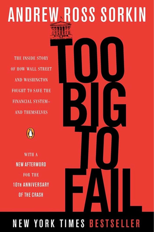 Too Big to Fail
By Andrew Ross Sorkin