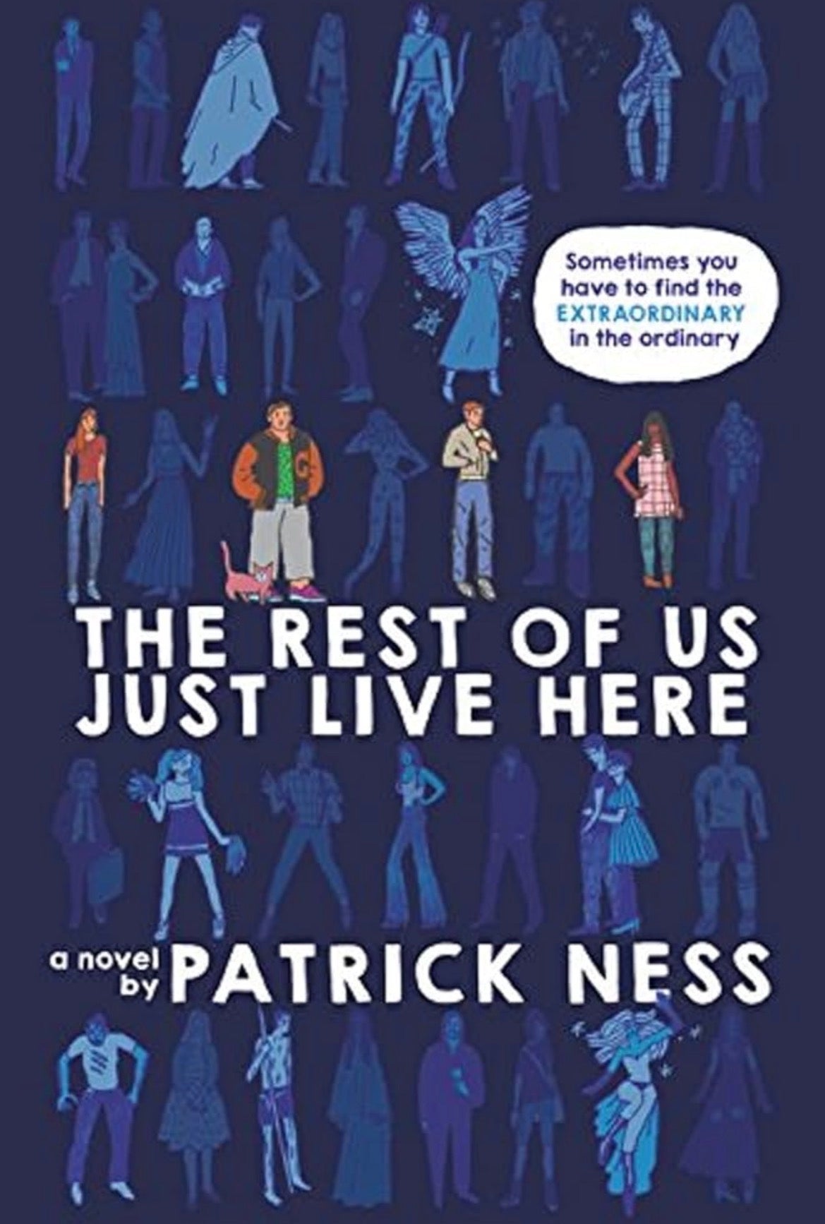 The Rest of Us Just Live Here
By Patrick Ness