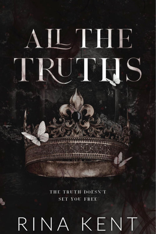 All the Truths
By Rina Kent
