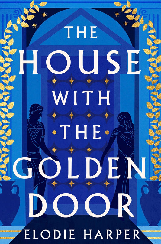 The House with the Golden Door
By Elodie Harper