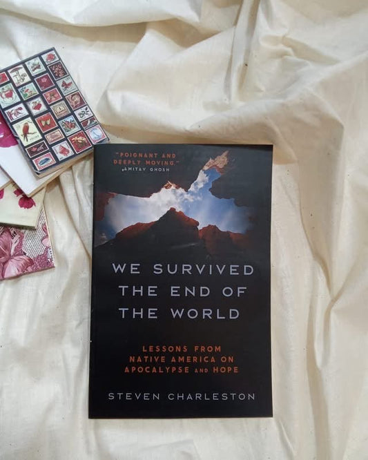 We Survived the End of the World

By Steven Charleston