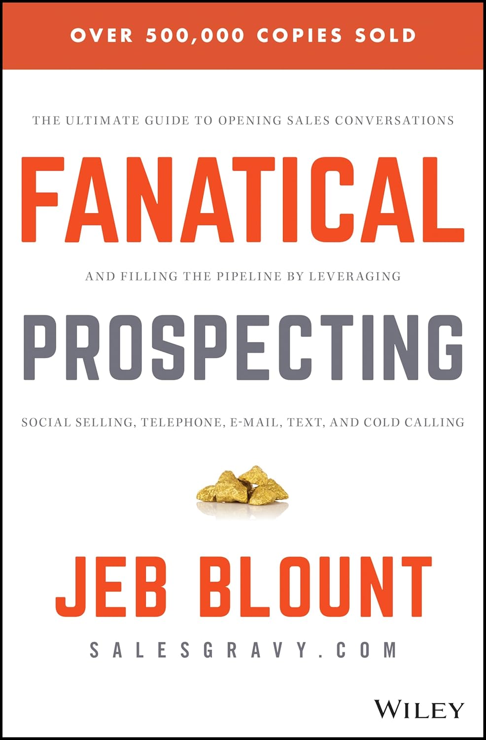 Fanatical Prospecting book by Jeb Blount for sales success