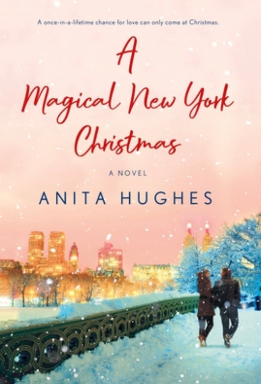 A Magical New York Christmas
By Anita Hughes