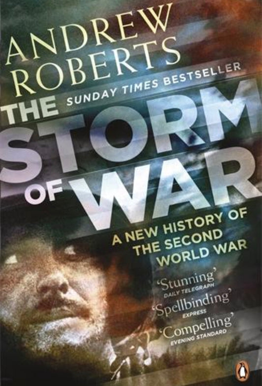 The Storm of War
by Andrew Roberts