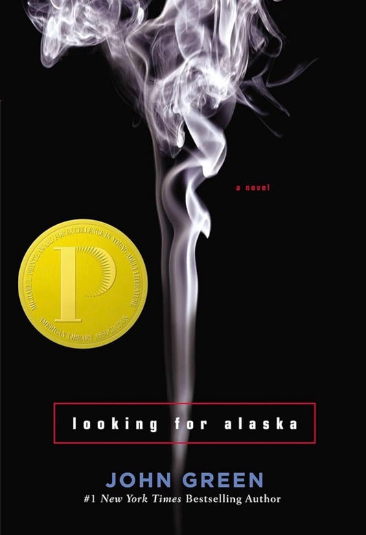 Looking for Alaska John Green
