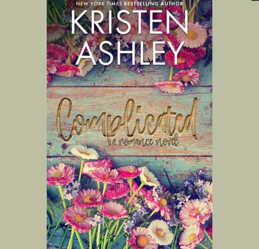 Complicated
By Kristen Ashley
