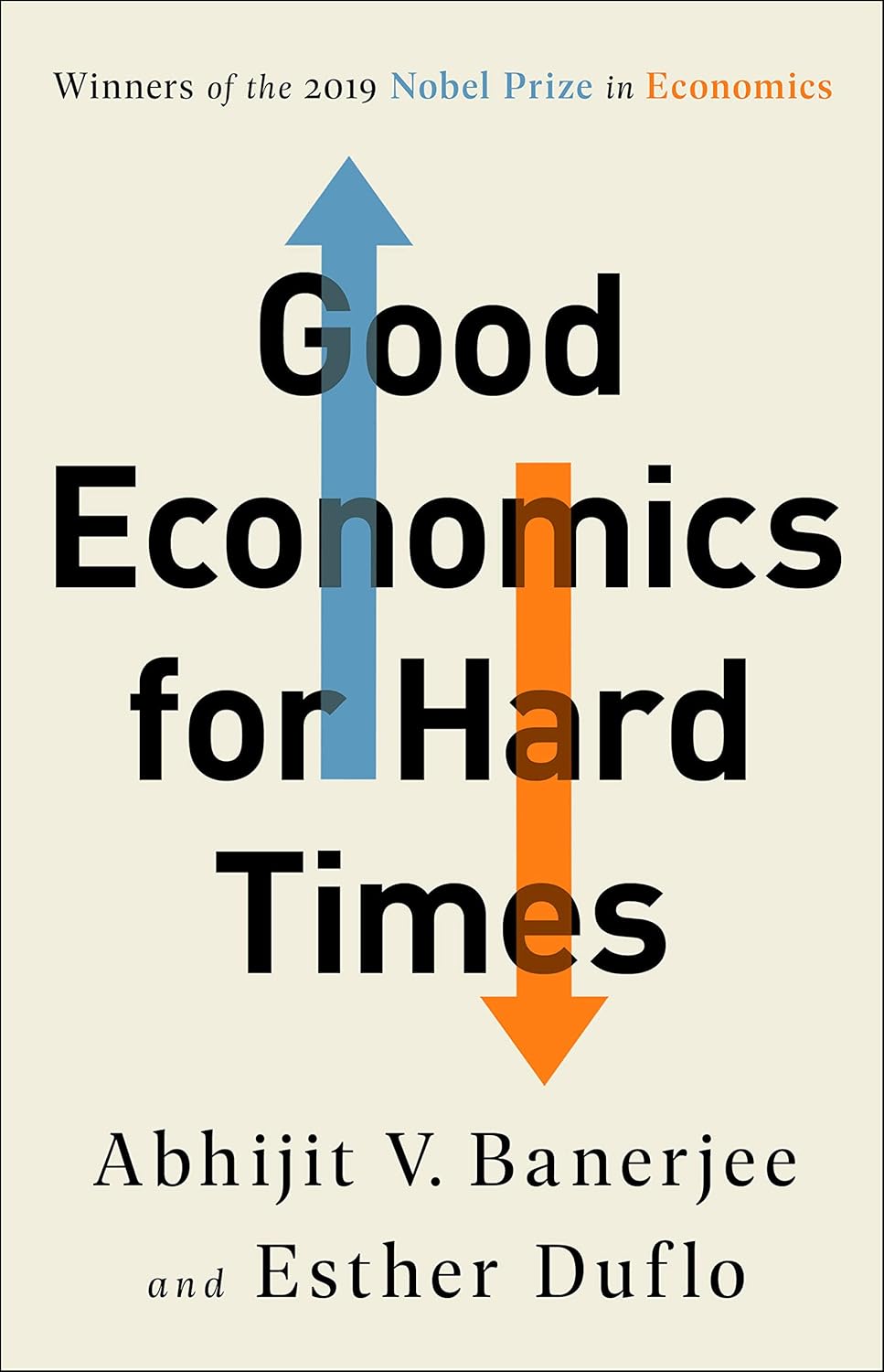 Good Economics for Hard Times book by Banerjee and Duflo