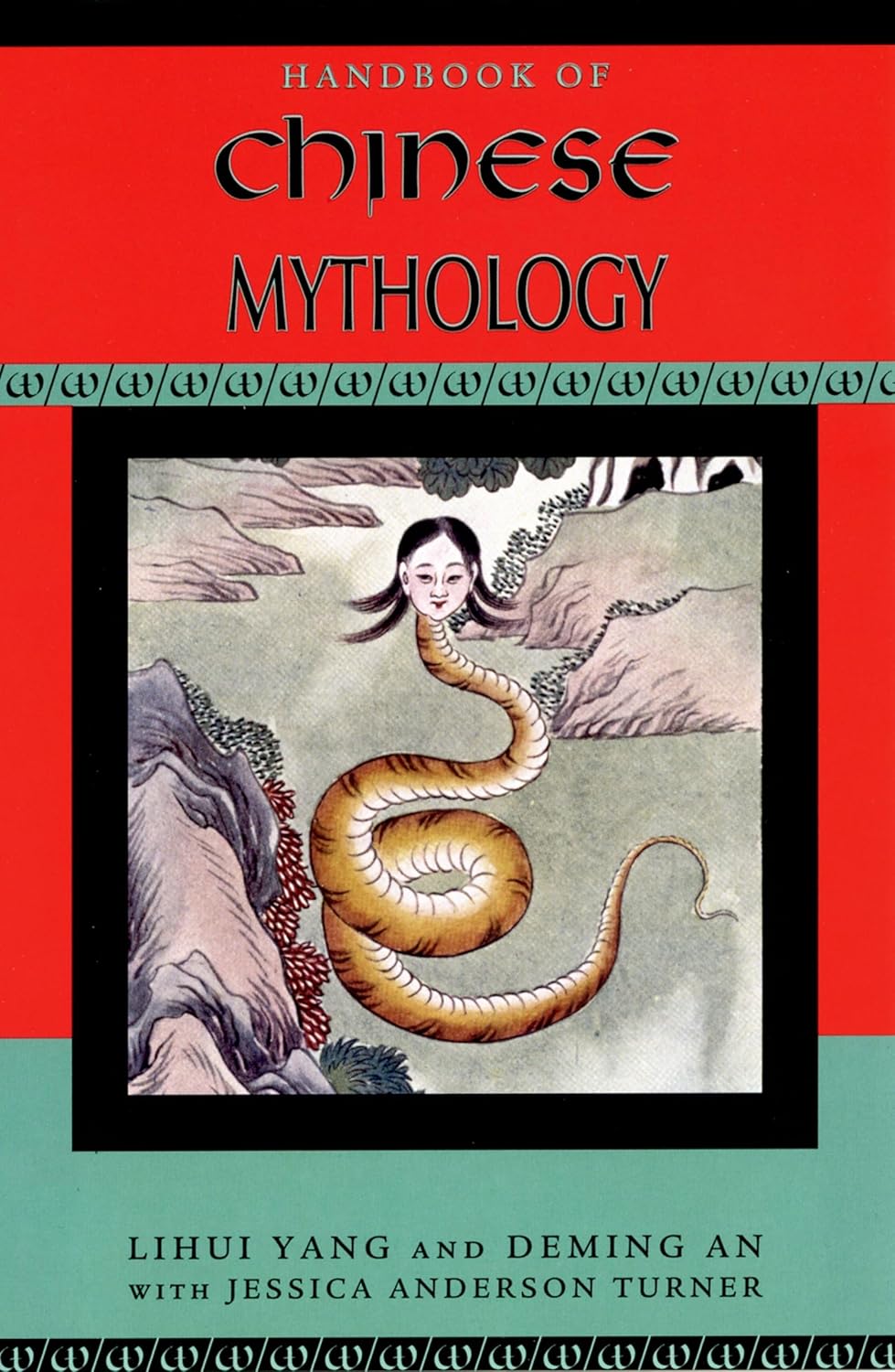 Handbook of Chinese mythology book by Lihui Yang