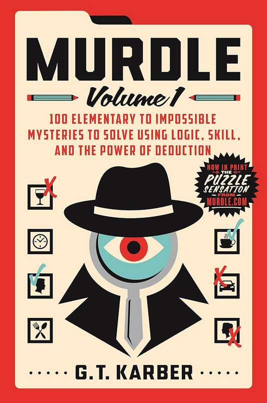 Murdle: Volume 1
By G. T. Karber