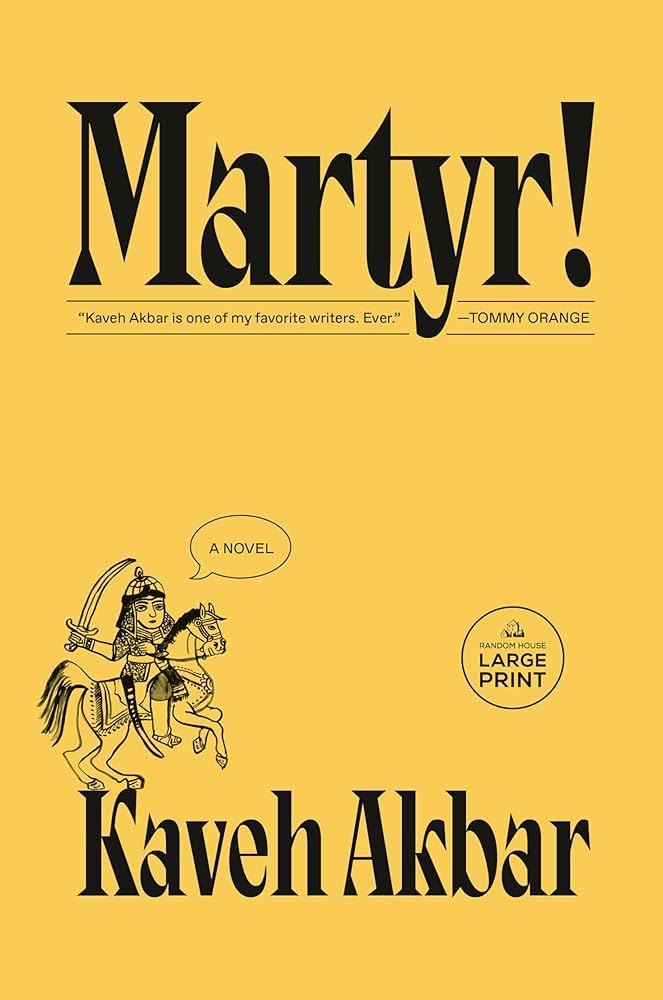 Martyr!
By Kaveh Akbar