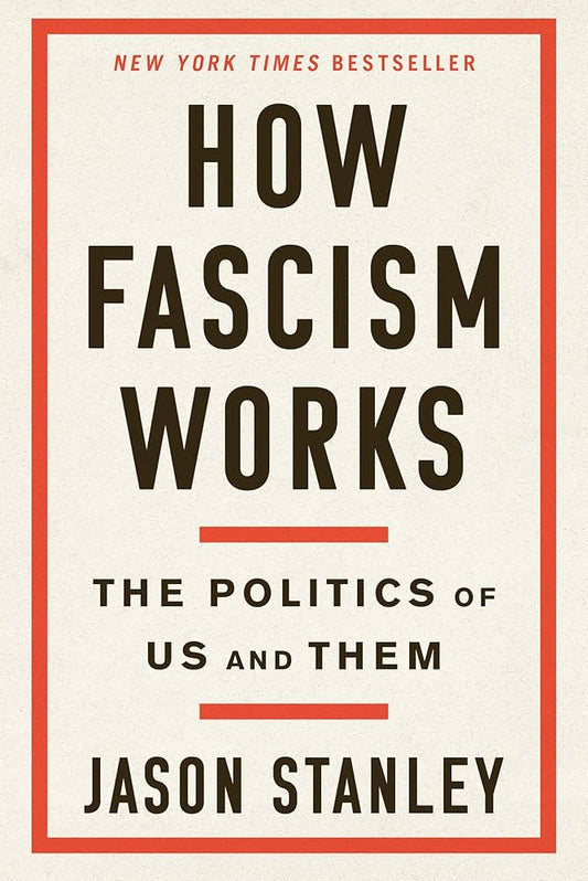 Book cover of 'How Fascism Works' by Jason Stanley with a red border.