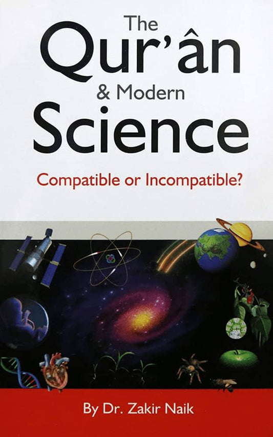 Book cover of 'The Qur'an & Modern Science' by Dr. Zakir Naik with scientific illustrations.