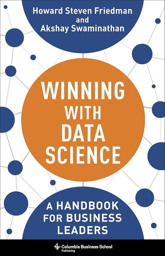 Winning with Data Science By Akshay Swaminathan