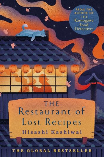 The Restaurant of Lost Recipes
By Hisashi Kashiwai