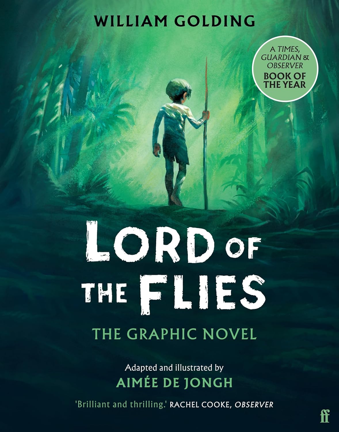 Lord of the Flies: The Graphic Novel: 'Brilliant and thrilling' Observer