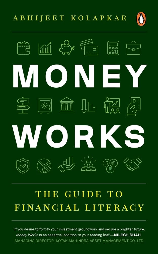 Money Works book by Abhijeet Kolapkar – personal finance guide