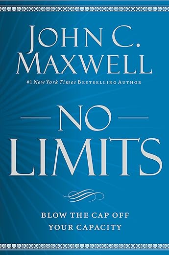 No Limits book by John Maxwell personal growth guide