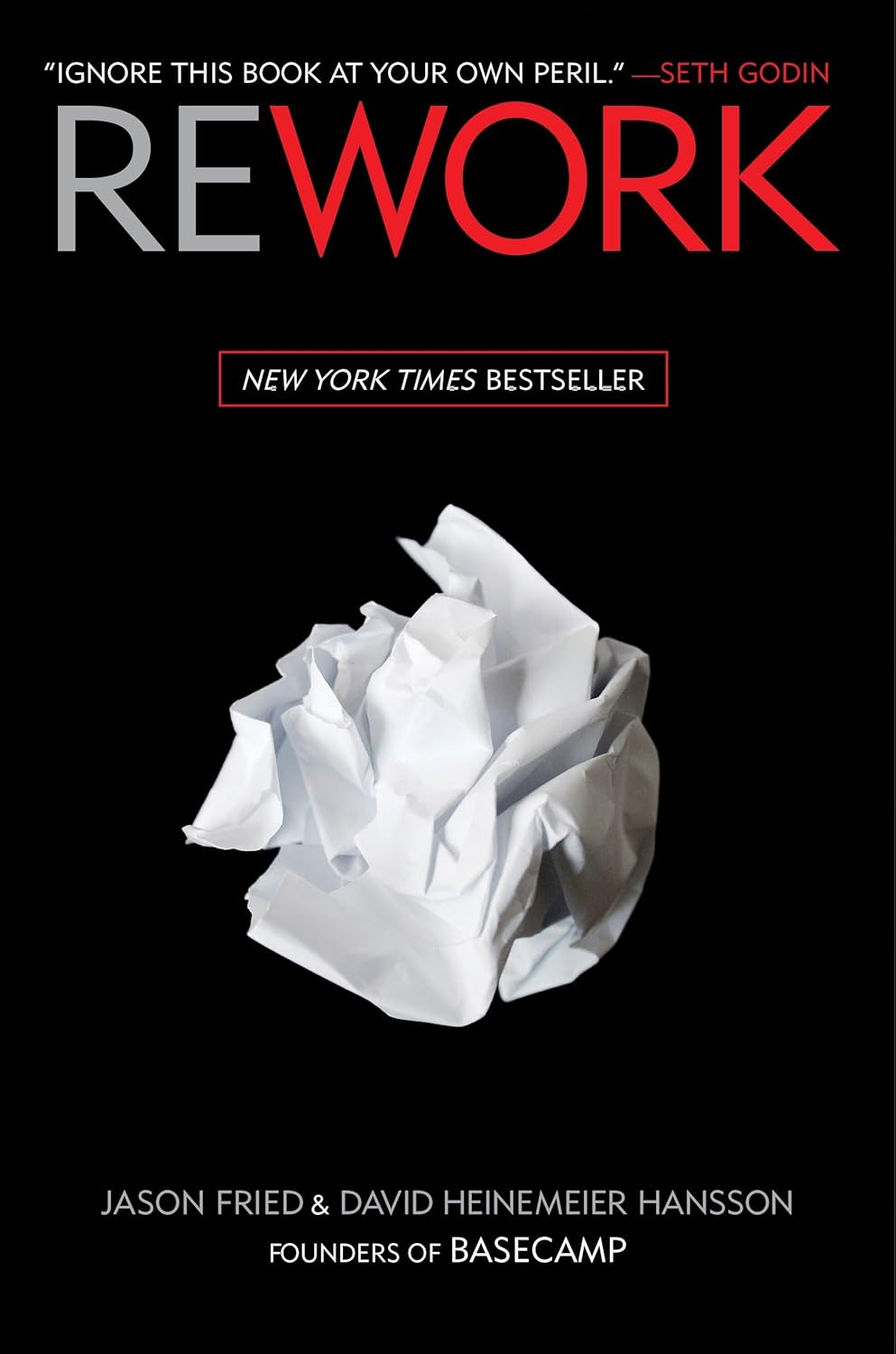 Rework by David Heinemeier Hansson & Jason Fried
