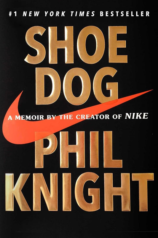 Book cover of 'Shoe Dog' by Phil Knight with Nike logo