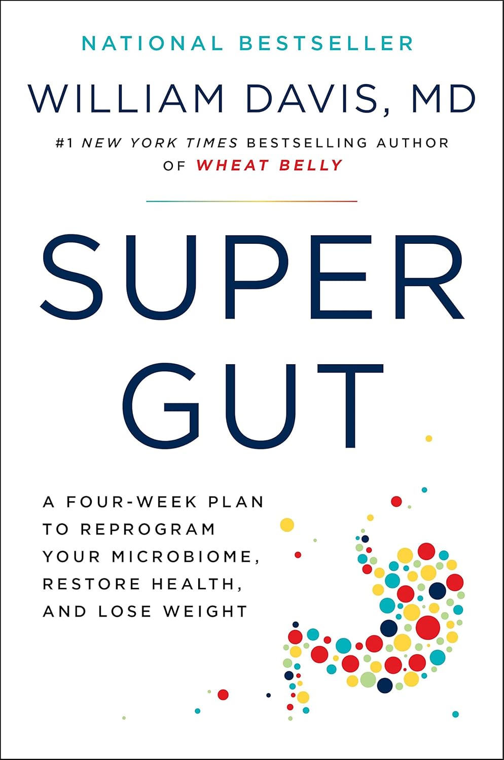 Super Gut book by William Davis on gut health improvement
