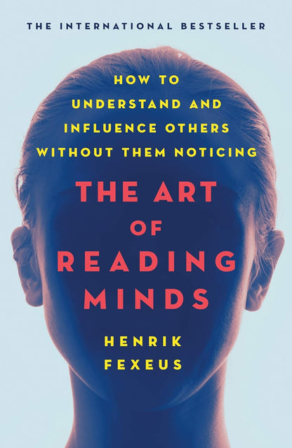 The Art of Reading Minds book by Henrik Fexeus