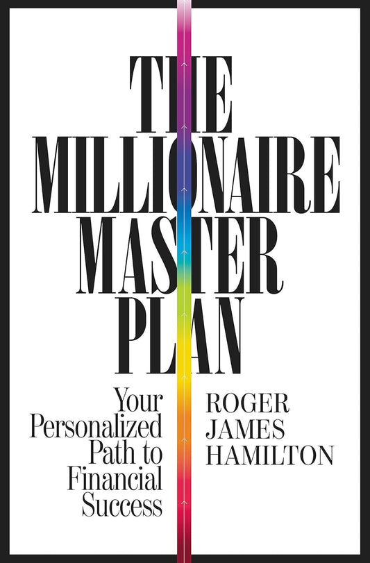 Book cover of 'The Millionaire Master Plan' by Roger James Hamilton with a colorful design.