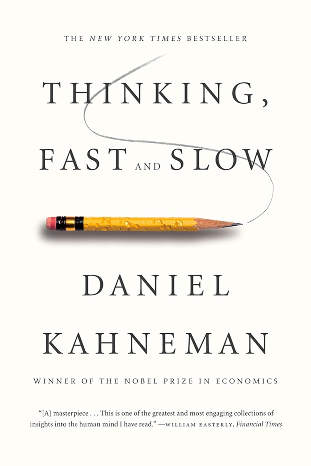 Book cover of 'Thinking, Fast and Slow' by Daniel Kahneman with a pencil on a white background
