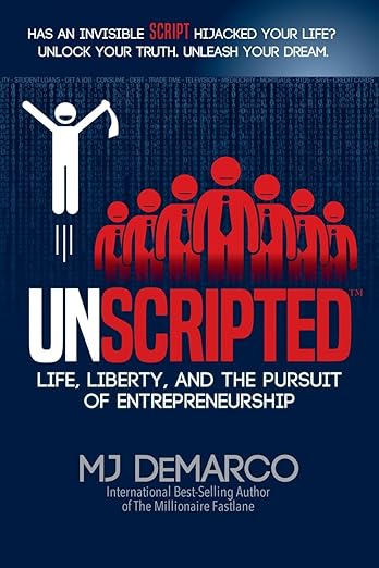 Unscripted book by M.J. DeMarco – guide to wealth
