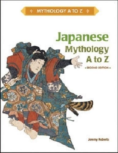 Japanese Mythology A to Z Book by Jeremy Roberts